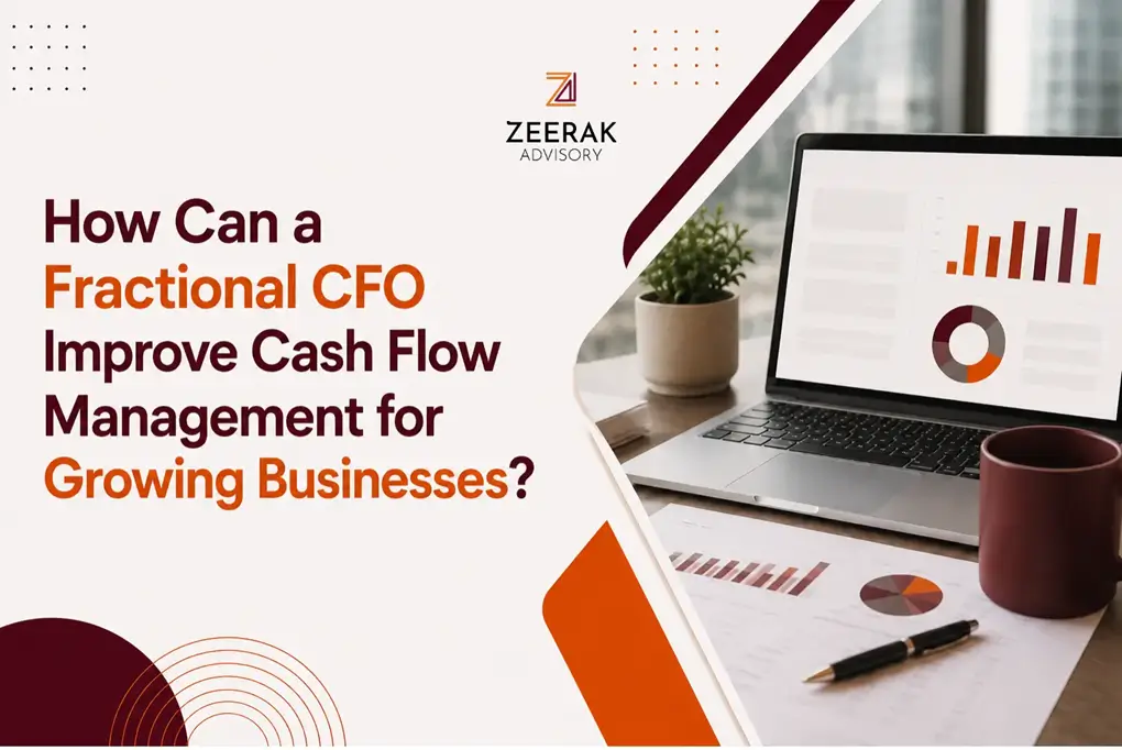 How Can a Fractional CFO Improve Cash Flow Management for Growing Businesses